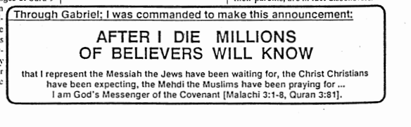Submitters Perspective, September 1989: Rashad Khalifa's announcement - I represent the Messiah the Jews have been waiting for, the Christ Christians have been expecting, the Mehdi the Muslims have been praying for